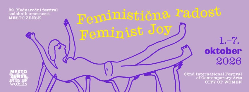 Plakat za 32. Mednarodni festival sodobnih umetnosti Mesto žensk 2026 z motivom ležeče figure in napisom "Feministična radost".