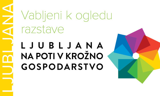 Ljubljana na poti v krozno gospodarstvo