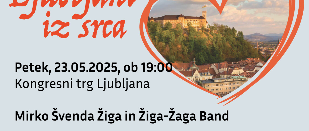 Ljubljani iz srca koncert 2025.