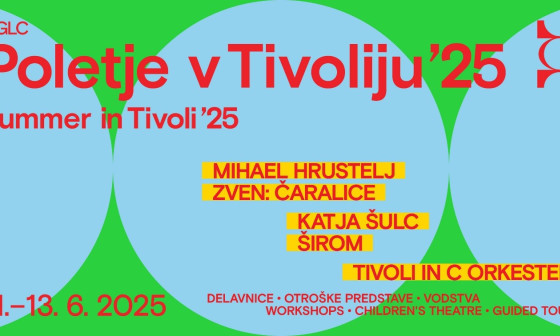 Banner za Poletje v Tivoliju. Vir: MGLC
