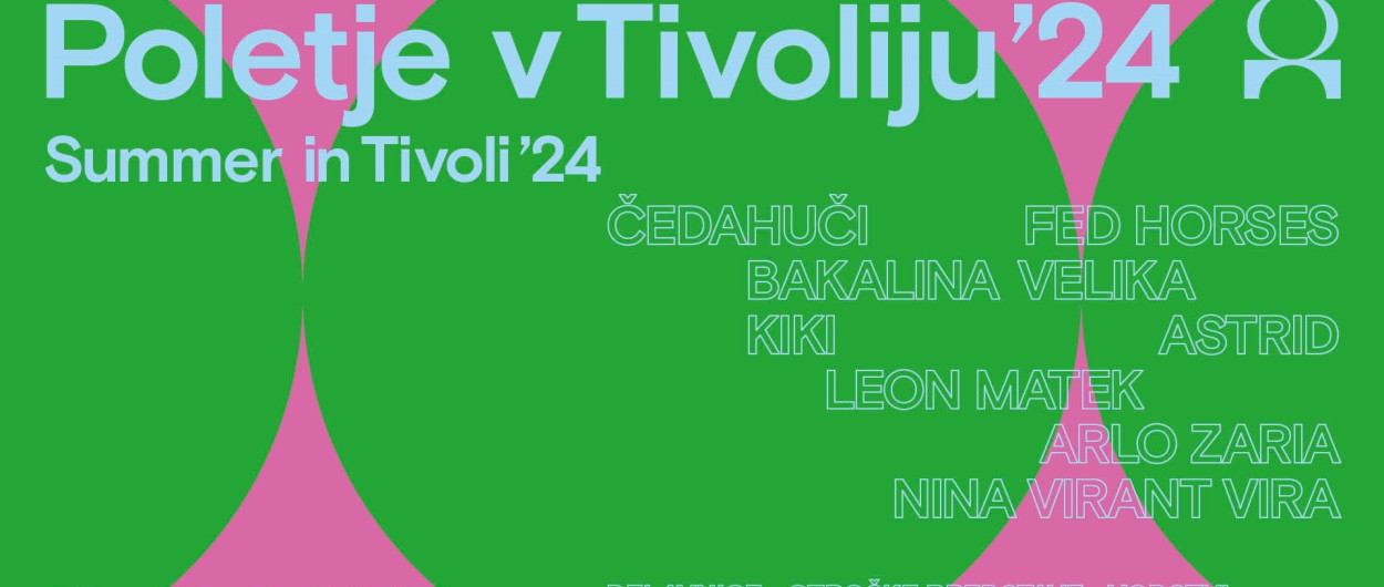 Banner Poletje v Tivoliju. Vir: MGLC
