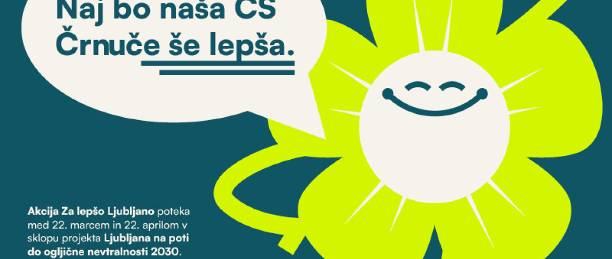 Za lepso Ljubljano CS Crnuce