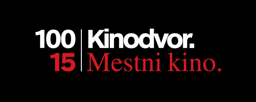 Banner ob 100 obletnici kina in 15. obletnici Kinodvora. Foto: Kinodvora