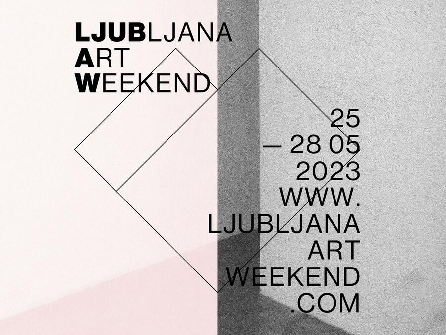 Plakat. Vir: Ljubljana Art Weekend