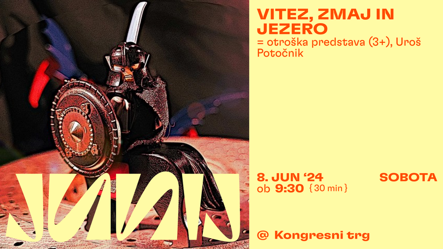 Junij v Ljubljani: Banner Vitez, zmaj in jezero