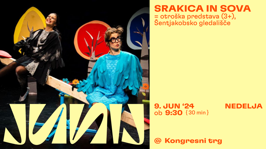 Junij v Ljubljani: Banner Srakica in sova