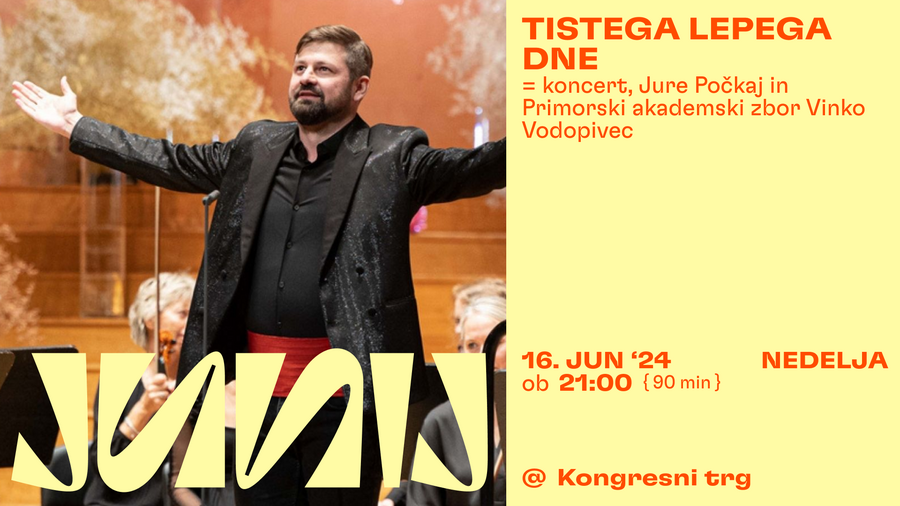 Junij v Ljubljani: Banner Tistega lepega dne