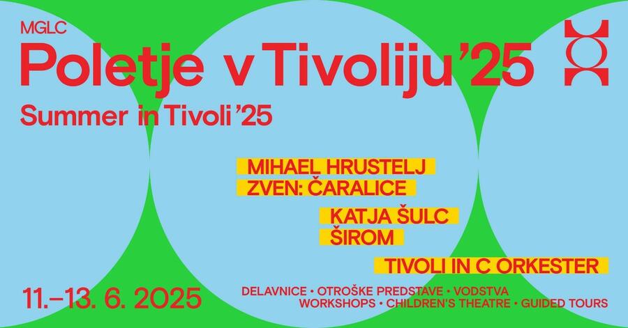 Banner za Poletje v Tivoliju. Vir: MGLC