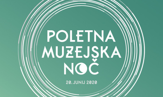 poletna muzejska noc 2020