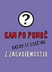 Kam po pomoč kadar se soočimo z zasvojenostjo
